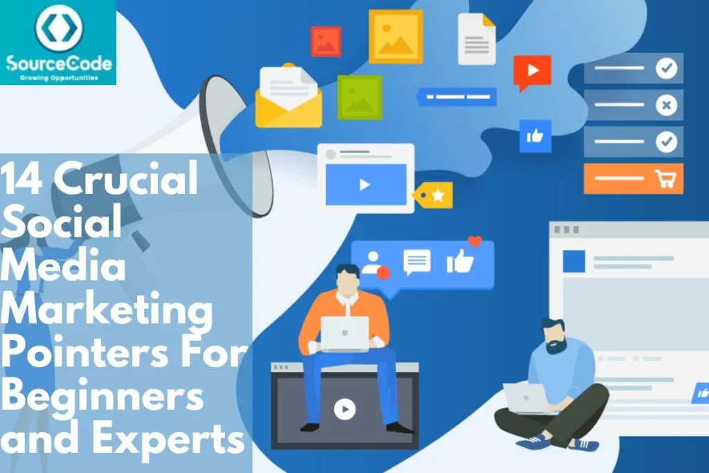 14 Social Media Marketing Tips For Beginners and Experts
